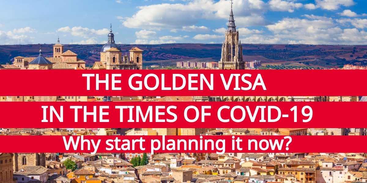 The Golden Visa in the Times of COVID-19